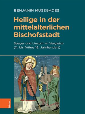 cover image of Heilige in der mittelalterlichen Bischofsstadt